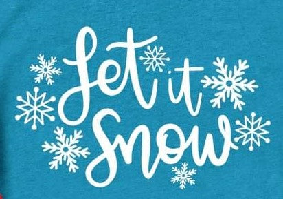 Let it Snow Tee - #8467-8471
