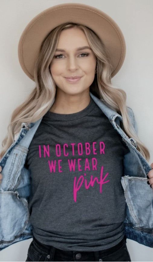 In October We Wear Pink Tee - $8009-8013